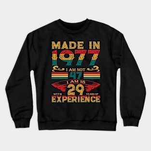 Made in 1977 Crewneck Sweatshirt